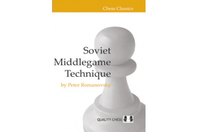 Soviet Middlegame Technique by Peter Romanovsky